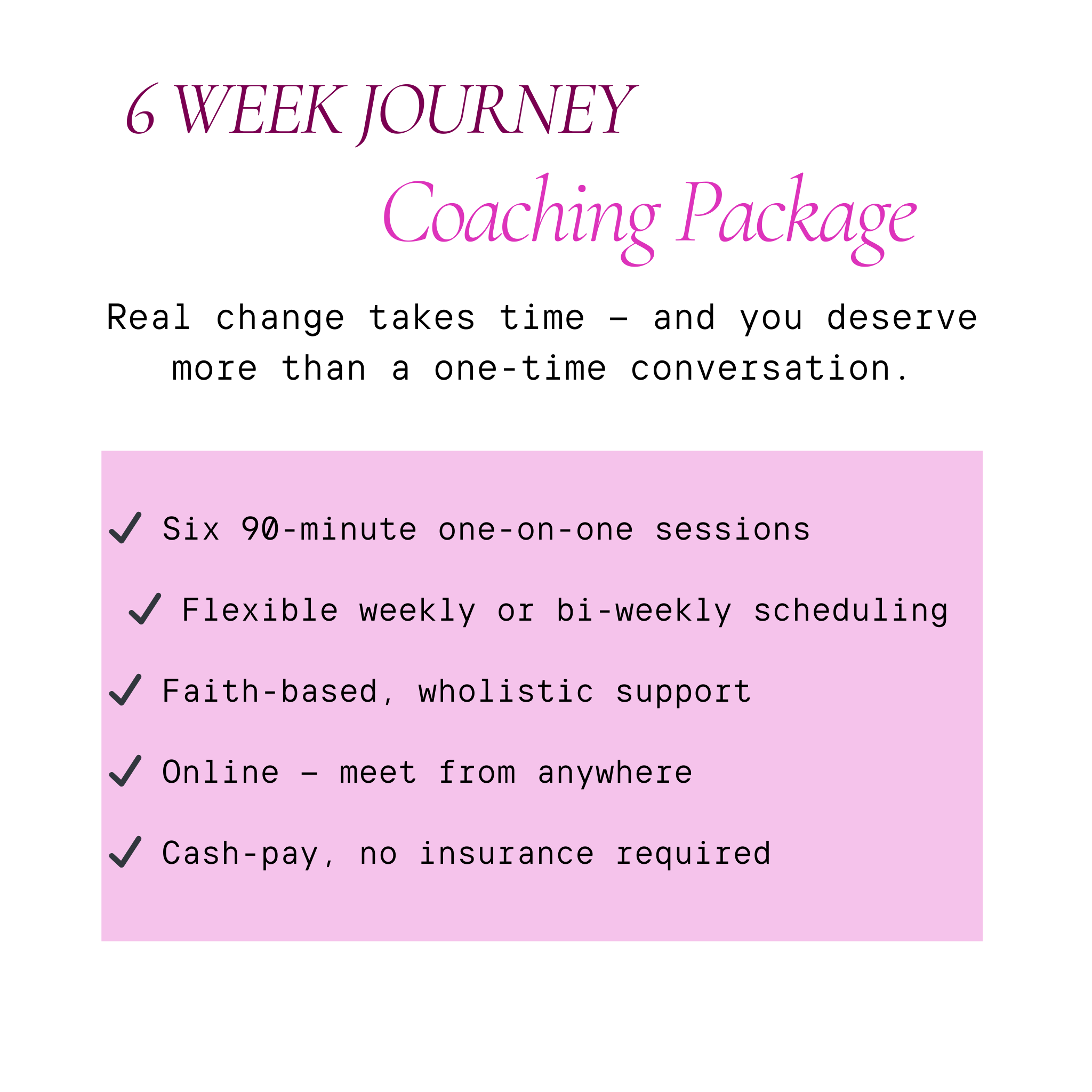 The 6-Week Journey — Coaching Package