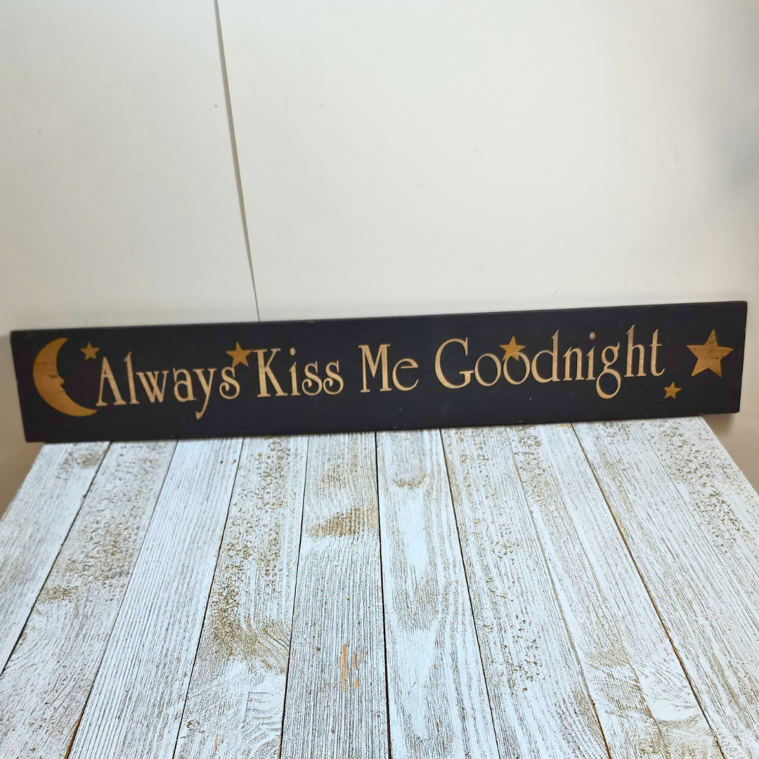 Always Kiss Me Goodnight Sign image 0